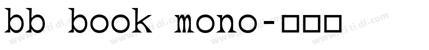 bb book mono字体转换